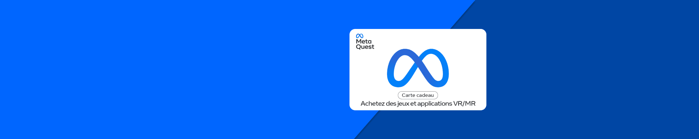 Carte cadeau Meta Quest